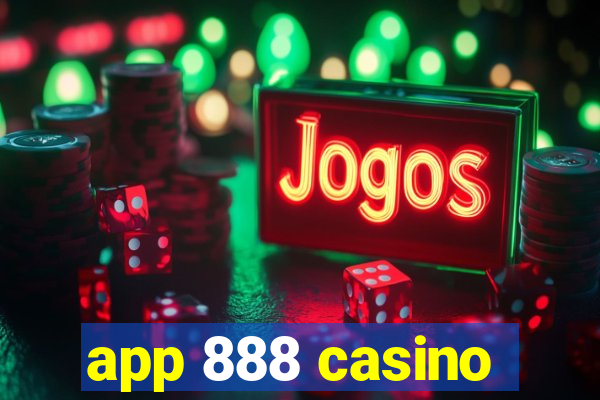 app 888 casino